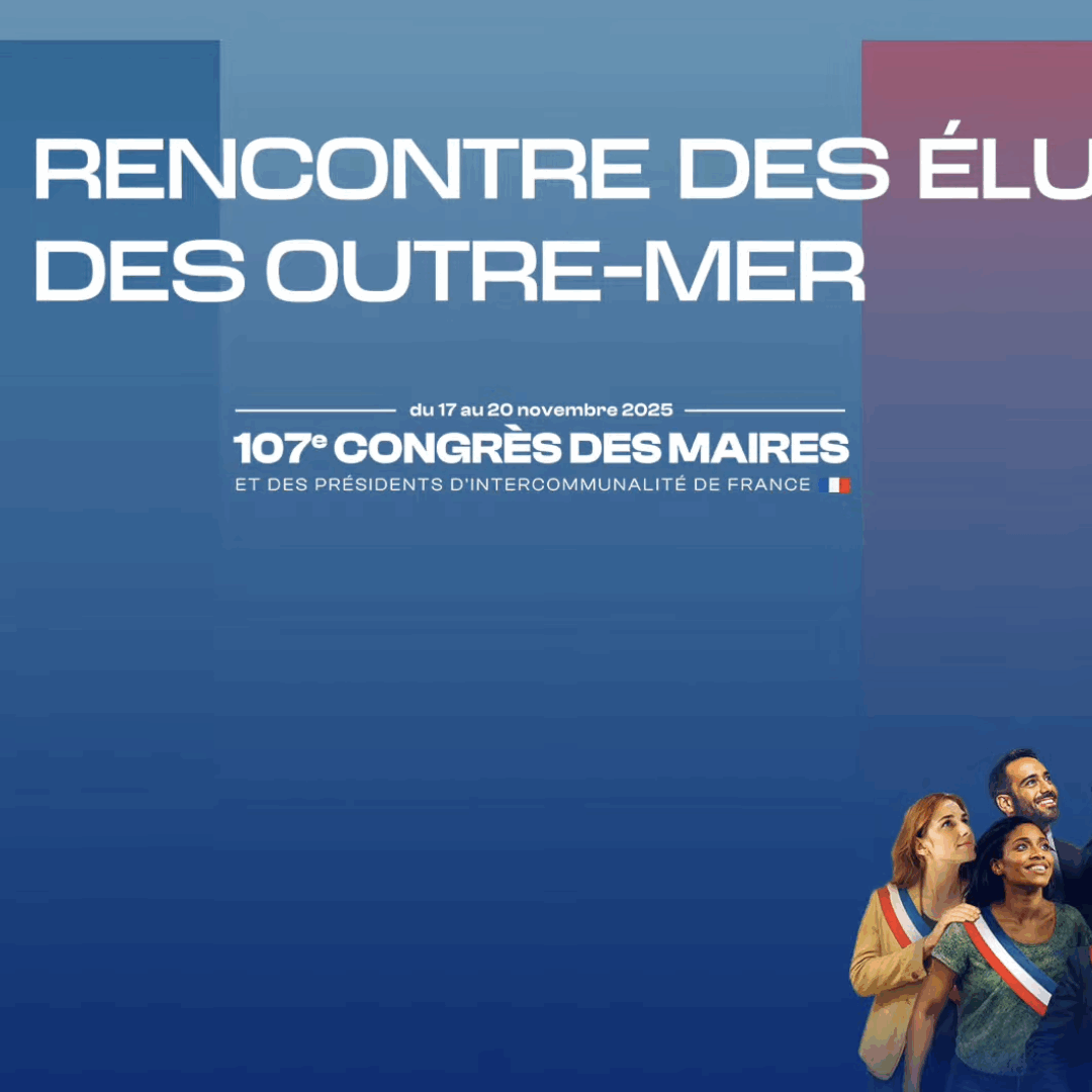 Au 107ᵉ Congrès des maires, les Outre-mer ouvrent les débats : climat, sécurité et souveraineté au cœur des échanges